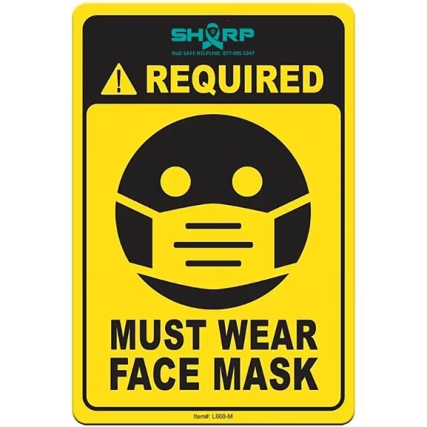MUST WEAR FACE MASK sign