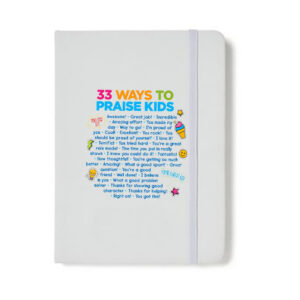 33 Ways To Praise Kids -Soft Touch 5"x 7"Journal