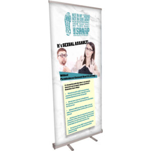 Its Sexual Assault Civilian Retractable Banner